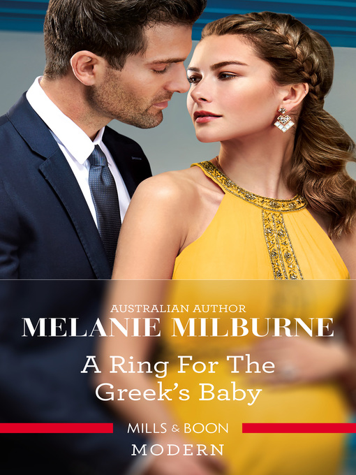 Title details for A Ring For the Greek's Baby by Melanie Milburne - Available